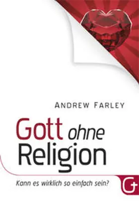 Farley |  Gott ohne Religion | Buch |  Sack Fachmedien