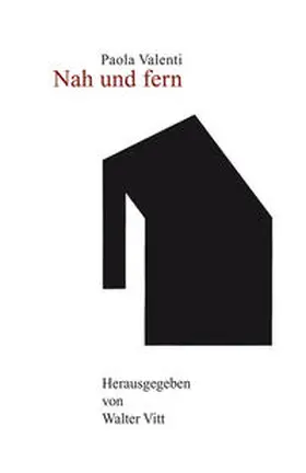 Valenti / Vitt |  Nah und fern | Buch |  Sack Fachmedien