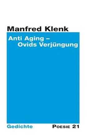 Klenk / Leitner |  Anti-Aging - Ovids Verjüngung | Buch |  Sack Fachmedien