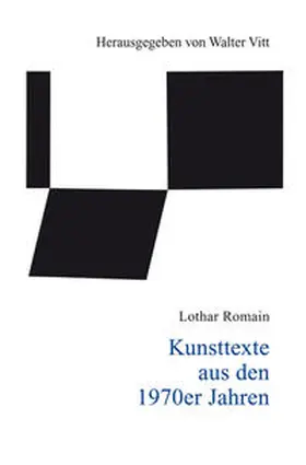 Romain / Vitt |  Kunsttexte aus den 1970er Jahren | Buch |  Sack Fachmedien
