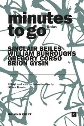 Burroughs / Gysin / Harris |  Minutes To Go Redux | Buch |  Sack Fachmedien