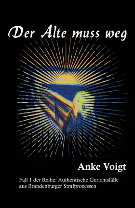Voigt / von Hasseln-Grindel |  DER ALTE MUSS Weg | Buch |  Sack Fachmedien