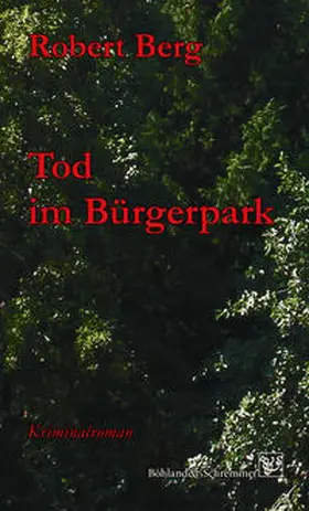 Berg |  Tod im Bürgerpark | Buch |  Sack Fachmedien