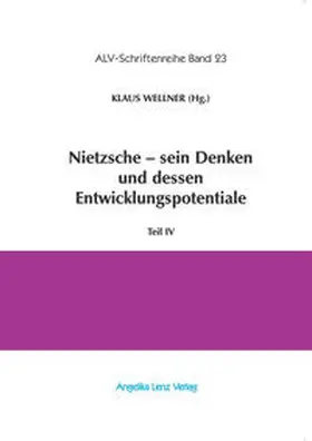 Kiss / Wellner / Senigaglia |  Nietzsche - sein Denken und dessen Entwicklungspotentiale | Buch |  Sack Fachmedien