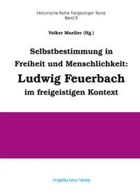 Mueller / Scholl / Riemann |  Selbstbestimmung in Freiheit und Menschlichkeit | Buch |  Sack Fachmedien