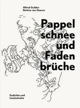 Haaren / Gulden / Tuxhorn |  Pappelschnee und Fadenbrüche | Buch |  Sack Fachmedien