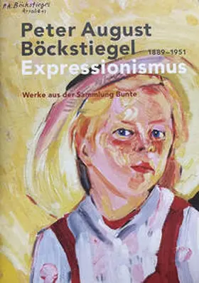 Riedel |  Peter August Böckstiegel: Expressionismus | Buch |  Sack Fachmedien