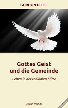 Fee |  Gottes Geist und die Gemeinde | Buch |  Sack Fachmedien