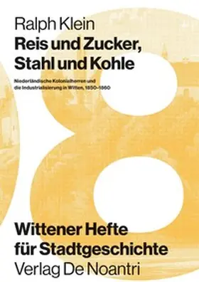 Klein |  Reis und Zucker, Stahl und Kohle. | Buch |  Sack Fachmedien