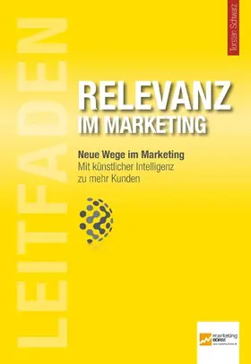 Schwarz |  Leitfaden Relevanz im Marketing | eBook | Sack Fachmedien