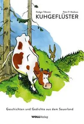 Tillmann / WOLL-Verlag Hermann-J. Hoffe |  Kuhgeflüster | Buch |  Sack Fachmedien