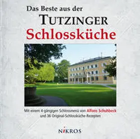 Hahn |  Das Beste aus der Tutzinger Schlossküche | Buch |  Sack Fachmedien