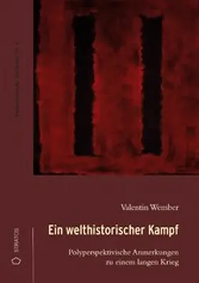 Wember |  Ein welthistorischer Kampf | eBook | Sack Fachmedien