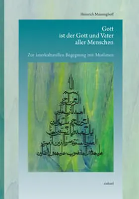 Mussinghoff |  Gott ist der Gott und Vater aller Menschen | Buch |  Sack Fachmedien