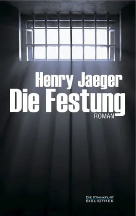 Jaeger |  Die Festung | eBook | Sack Fachmedien