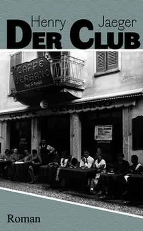 Jaeger |  Der Club | Buch |  Sack Fachmedien