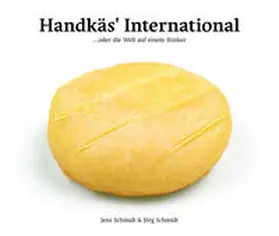 Schmidt |  Handkäs International | Buch |  Sack Fachmedien