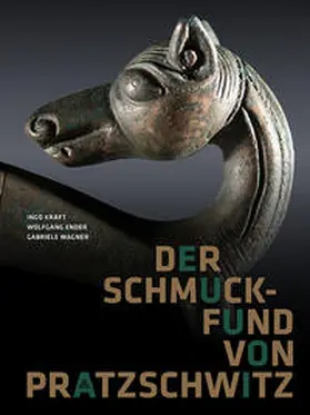 Kraft / Ender / Wagner |  Der Schmuckfund von Pratzschwitz | Buch |  Sack Fachmedien
