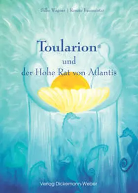 Wagner / Baumeister / Weber |  Toularion und der hohe Rat von Atlantis | Loseblattwerk |  Sack Fachmedien