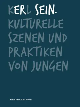 Farin / Möller |  Kerl sein. | eBook | Sack Fachmedien