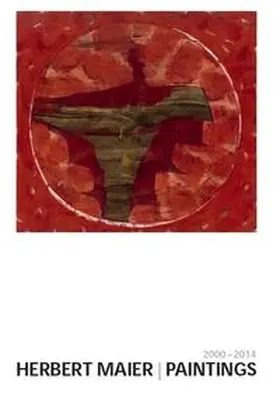 Holst-Steppat / Bode |  Herbert Maier I Paintings 2000-2014 | Buch |  Sack Fachmedien