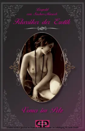 Sacher-Masoch |  Klassiker der Erotik 8: Venus im Pelz | eBook | Sack Fachmedien