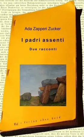 Zapperi Zucker |  I padri assenti | eBook | Sack Fachmedien