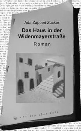 Zapperi Zucker |  Das Haus in der Widenmayerstraße | eBook | Sack Fachmedien