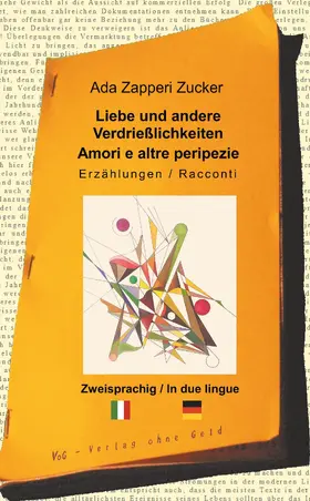 Zapperi Zucker |  Liebe und andere Verdrießlichkeiten | eBook | Sack Fachmedien
