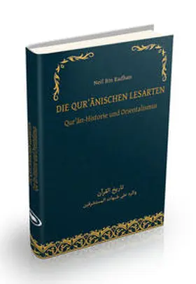 Bin Radhan |  Die quranischen Lesarten | Buch |  Sack Fachmedien