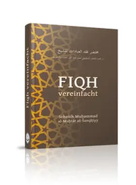 Shanqitiyy / Bin Radhan |  Fiqh vereinfacht | Buch |  Sack Fachmedien