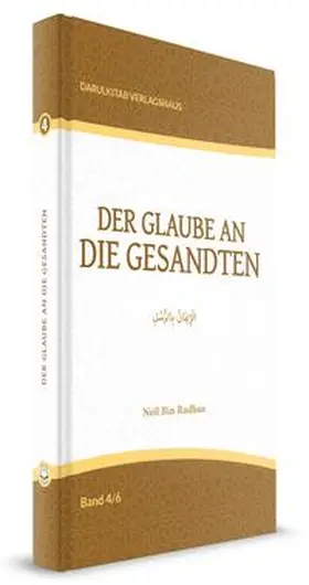 Bin Radhan |  Der Glaube an die Gesandten | Buch |  Sack Fachmedien