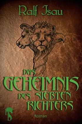 Isau |  Das Geheimnis des siebten Richters | eBook | Sack Fachmedien