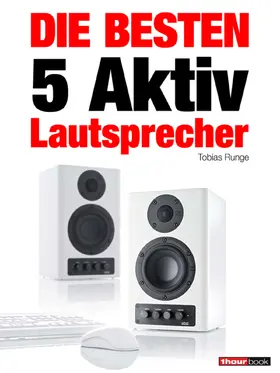 Runge / Michels / Rechenbach |  Die besten 5 Aktiv-Lautsprecher | eBook | Sack Fachmedien