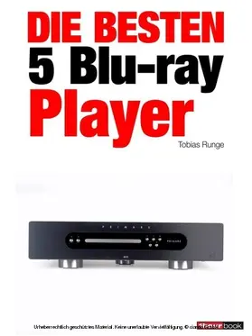 Runge / Adam / Johannsen |  Die besten 5 Blu-ray-Player | eBook | Sack Fachmedien