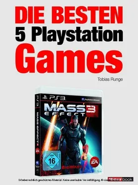 Runge / Schlossarek / Schmitt |  Die besten 5 Playstation-Games | eBook | Sack Fachmedien