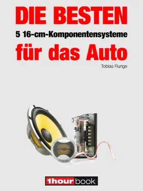 Runge / Michels |  Die besten 5 16-cm-Komponentensysteme für das Auto | eBook | Sack Fachmedien