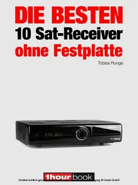 Runge / Weyel |  Die besten 10 Sat-Receiver ohne Festplatte | eBook | Sack Fachmedien