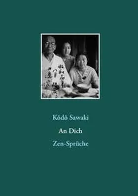 Sawaki / Uchiyama |  An Dich | Buch |  Sack Fachmedien