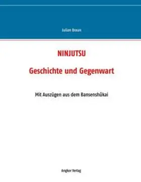 Braun |  Ninjutsu | Buch |  Sack Fachmedien