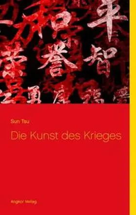 Sun-Tsu / Sun Tsu / Sunzi |  Die Kunst des Krieges | Buch |  Sack Fachmedien