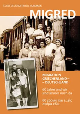 Delidimitriou-Tsakmaki / Dele¯de¯me¯triu-Tsakmake¯ |  Migred | Buch |  Sack Fachmedien
