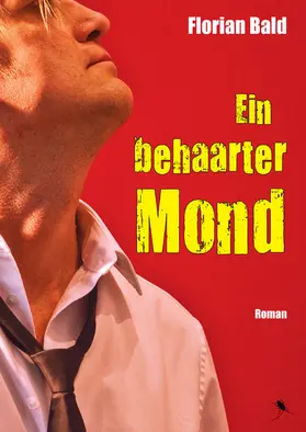 Bald | Ein behaarter Mond | E-Book | sack.de
