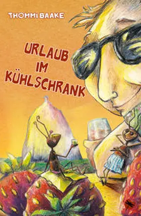Baake |  Urlaub im Kühlschrank | Buch |  Sack Fachmedien