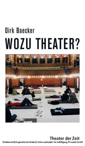 Baecker |  Wozu Theater? | eBook | Sack Fachmedien