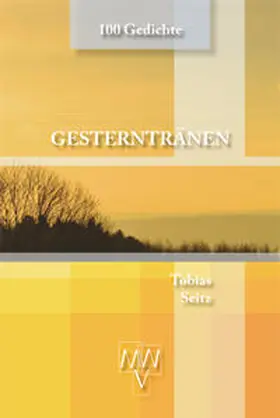 Seitz / Werhand |  Gesterntränen | Buch |  Sack Fachmedien