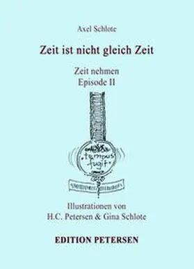 Schlote |  Zeit ist nicht gleich Zeit | Buch |  Sack Fachmedien
