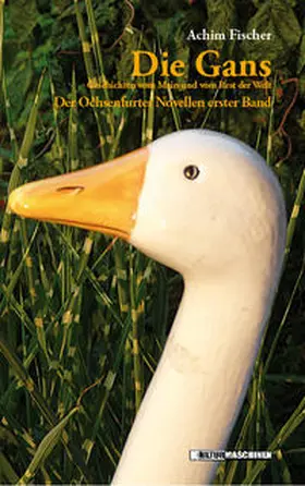 Fischer |  Die Gans | Buch |  Sack Fachmedien