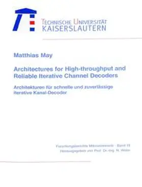 May |  Arcitectures for high-throughput and reliable iterative channel decoders | Buch |  Sack Fachmedien