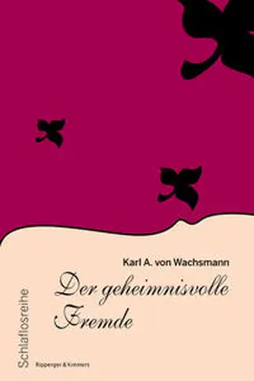 von Wachsmann / Wachsmann / Lach |  Der geheimnisvolle Fremde | Buch |  Sack Fachmedien